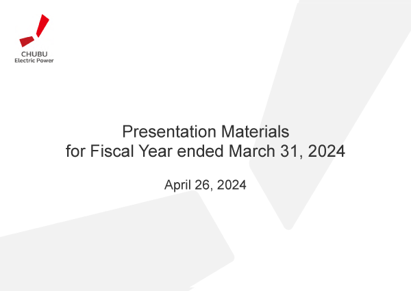 Presentation Materials for Fiscal Year ended March 31, 2024